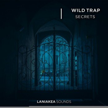 [Trap采样香不香？]Laniakea Sounds Wild Trap Secrets WAV-DISCOVER